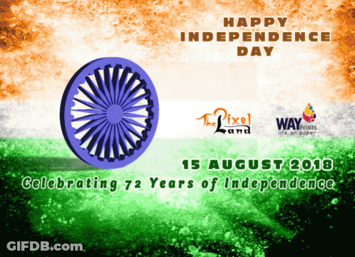 A Poster That Says Happy Independence Day And Celebrates 72 Years Of Independence GIF