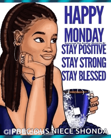 A Poster That Says Happy Monday Stay Positive GIF