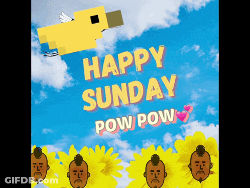 A Poster That Says Happy Sunday Pow Pow With A Yellow Duck In The Sky GIF