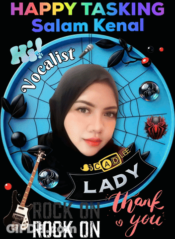 A Poster That Says Happy Tasking Salam Kenal Lady Rock On Thank You GIF
