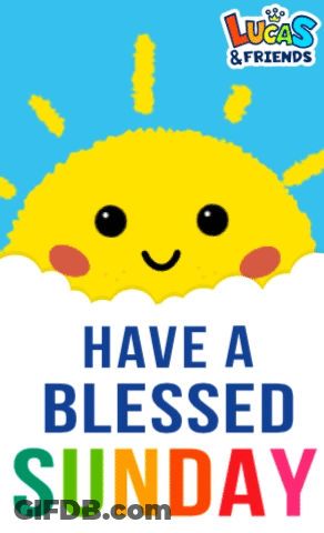 A Poster That Says Have A Blessed Sunday With A Sun On It GIF
