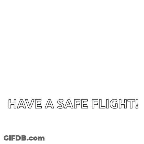 A Poster That Says Have A Safe Flight With An Indian Flag GIF