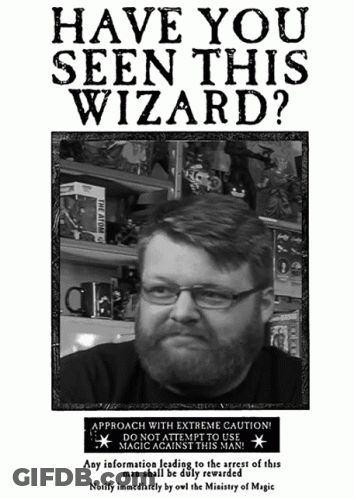 A Poster That Says Have You Seen This Wizard With A Picture Of A Man GIF