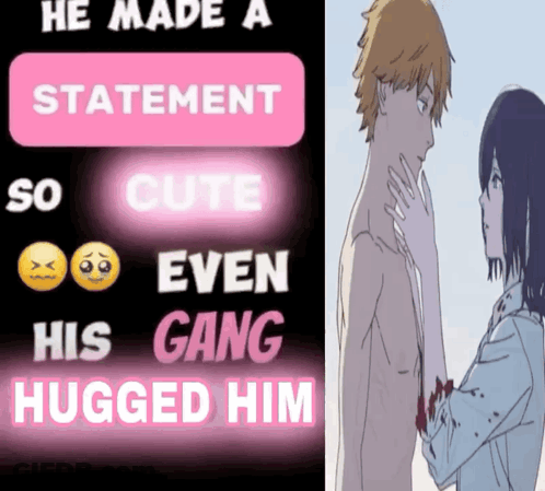 A Poster That Says He Made A Statement So Cute Even His Gang Hugged Him Next To A Picture GIF