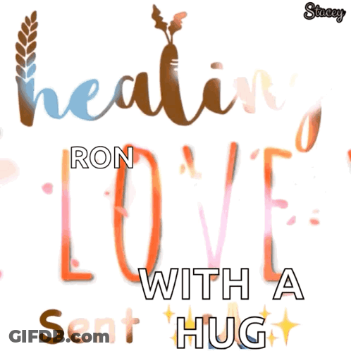 A Poster That Says Healing Love Sent Hug GIF