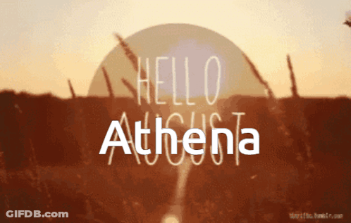 A Poster That Says Hello Athena In Front Of A Sunset GIF