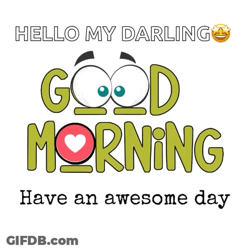 Hello My Darling Good Morning Poster GIF