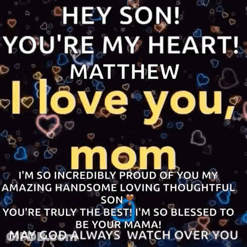 A Poster That Says `` Hey Son ! You 'Re My Heart ! '' GIF