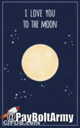 A Poster That Says I Love You To The Moon Paybolt GIF