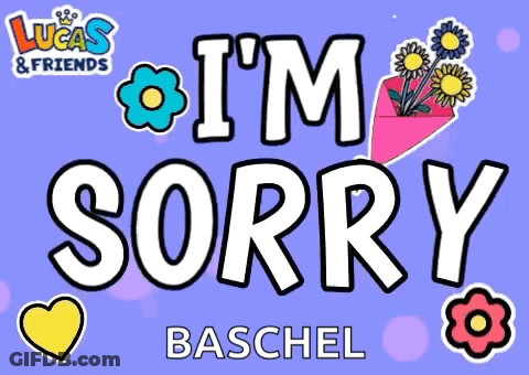 A Poster That Says I 'M Sorry By Baschel GIF