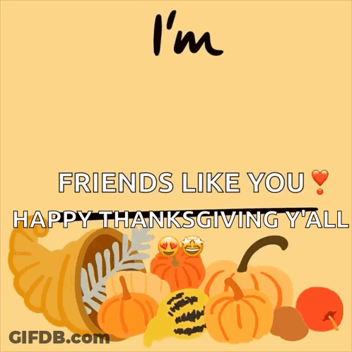 I'm Thankful For Friends Like You Poster GIF
