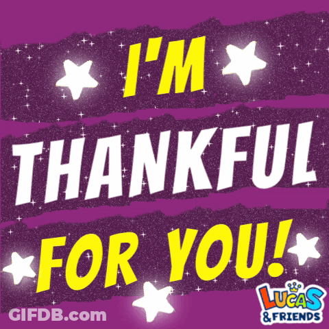 A Poster That Says I 'M Thankful For You By Lucas & Friends GIF