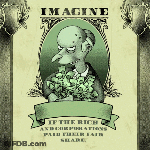 A Poster That Says Imagine If The Rich And Corporations Paid Their Share GIF