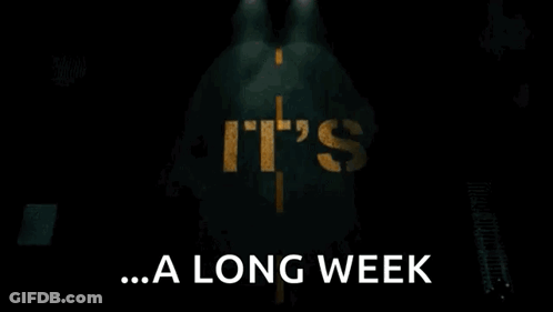 A Poster That Says It 'S Been A Long Day GIF