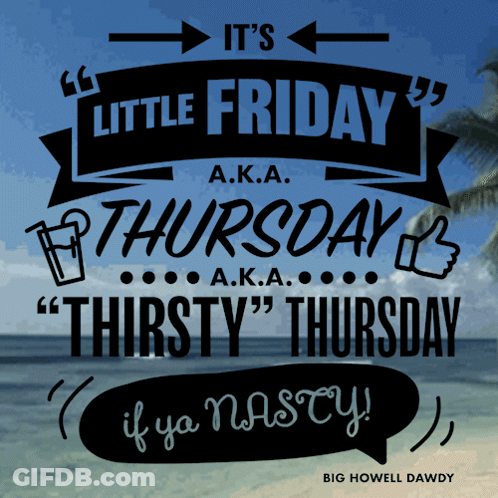 A Poster That Says It 'S Little Friday GIF