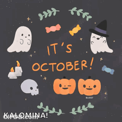 A Poster That Says It 'S October With Ghosts Pumpkins And Candles GIF