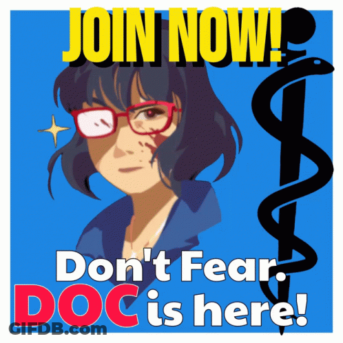A Poster That Says " Join Now " And " Don T Fear Doc Is Here " GIF