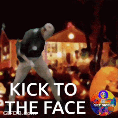 A Poster That Says Kick To The Face With A Man Dancing GIF