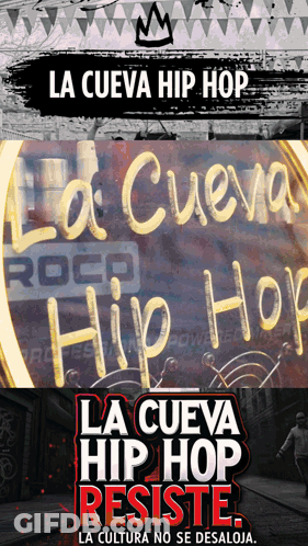 A Poster That Says La Cueva Hip Hop Resiste In Red GIF