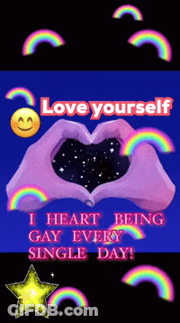 A Poster That Says Love Yourself With A Heart Made Out Of Hands And Rainbows GIF