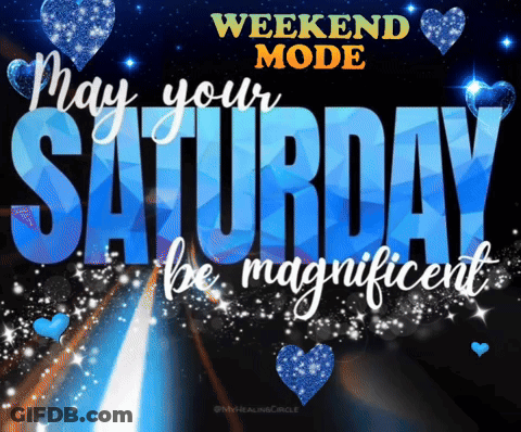 A Poster That Says " May Your Saturday Be Magnificent " On It GIF