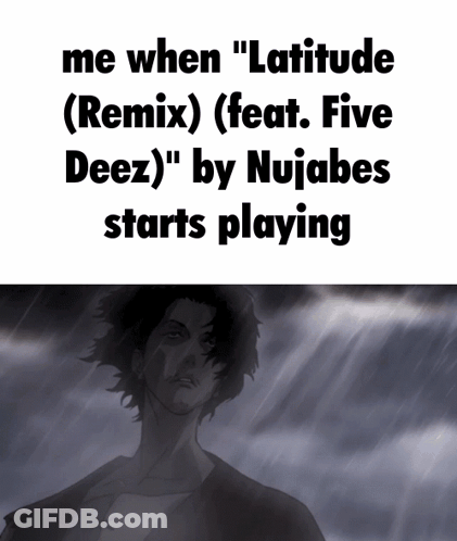 A Poster That Says Me When " Latitude ( Remix ) " GIF
