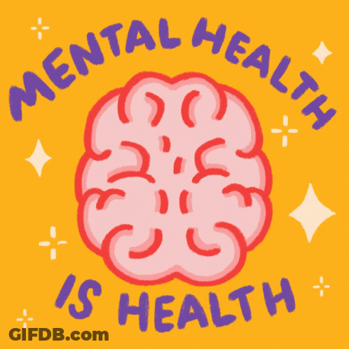 A Poster That Says Mental Health Is Health GIF