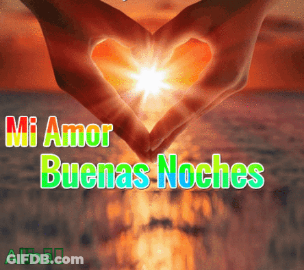A Poster That Says " Mi Amor Buenas Noches " GIF