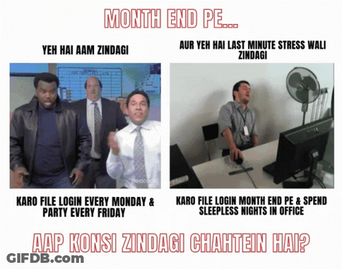 A Poster That Says Month End Pe Yeh Hai Aam Zindagi And Aur Yeh Hai Last Minute Stress Wall GIF