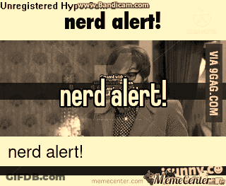 A Poster That Says ' Nerd Alert ' At The Top And ' Nerd Alert ' At The Bottom GIF