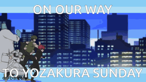 A Poster That Says " On Our Way Toyozakura Sunday " GIF