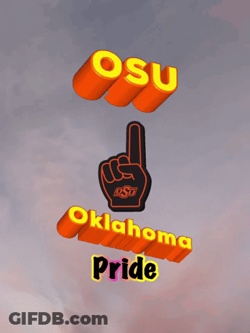 A Poster That Says Osu Oklahoma Pride With A Foam Finger GIF