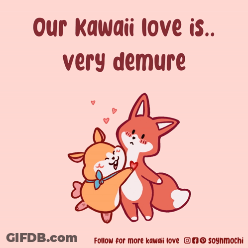 A Poster That Says Our Kawaii Love Is GIF