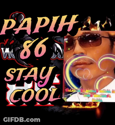A Poster That Says Papih 86 Stay Cool With A Man Wearing Sunglasses GIF