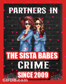 A Poster That Says Partners In The Sista Babes Crime GIF