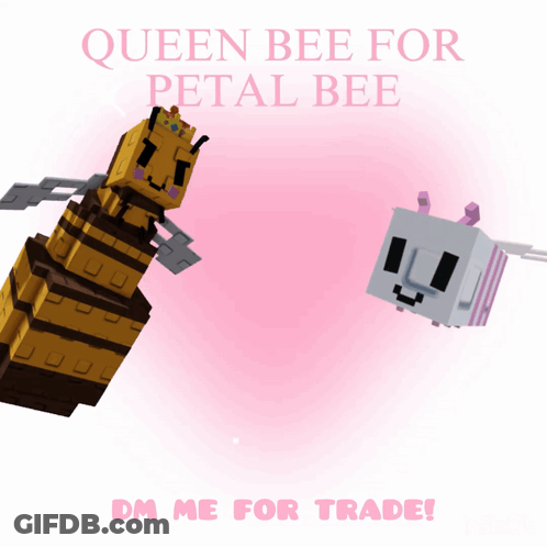 A Poster That Says Queen Bee For Petal Bee And Dm Me For Trade GIF
