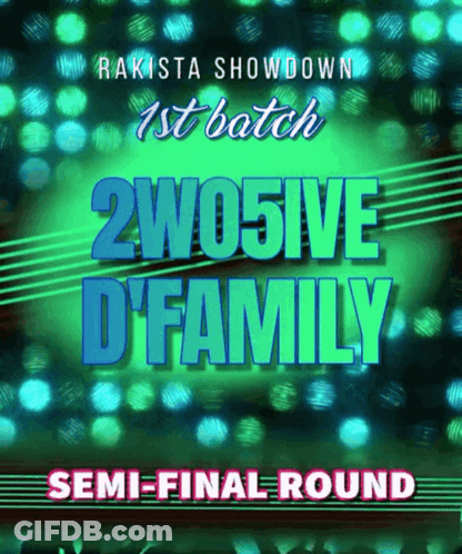 A Poster That Says Rakista Showdown 1St Batch 2Wo5ive D Family Semi-Final Round GIF