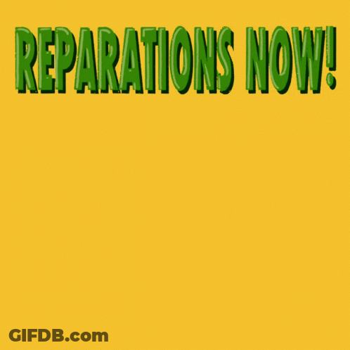 A Poster That Says " Reparations Now " With A Fist Holding Money GIF