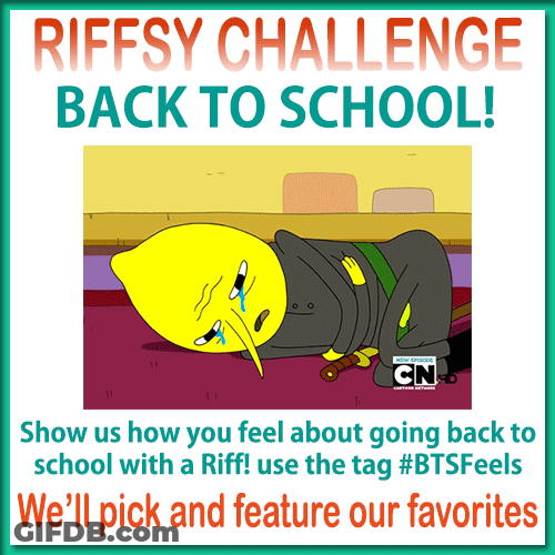 A Poster That Says ' Riffsy Challenge Back To School ' At The Top GIF