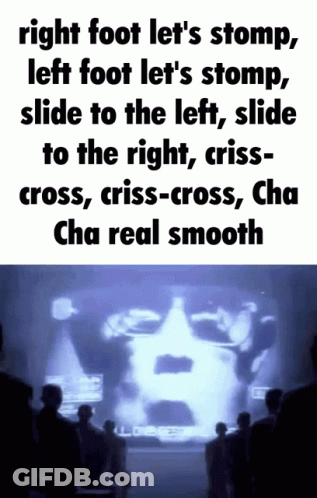 A Poster That Says Right Foot Let 'S Stomp Left Foot Let 'S Stomp Slide To The Left Slide To The Right Cross Cross Cross GIF