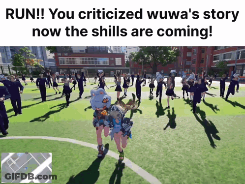 A Poster That Says Run You Criticized Wuwa 'S Story Now The Shills Are Coming GIF