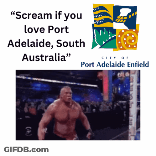 A Poster That Says Scream If You Love Port Adelaide South Australia On It GIF