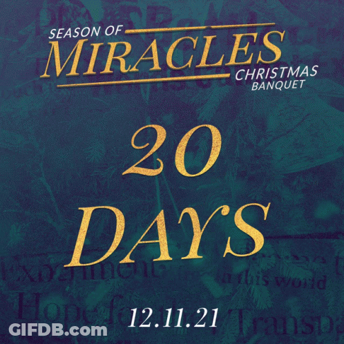 A Poster That Says Season Of Miracles Christmas Banquet On It GIF