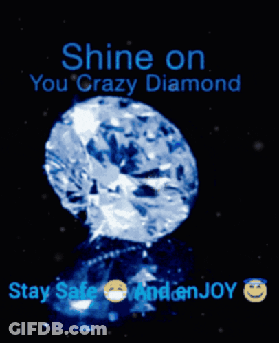 A Poster That Says Shine On You Crazy Diamond On It GIF