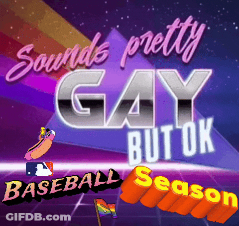A Poster That Says Sounds Pretty Gay But Ok On It GIF