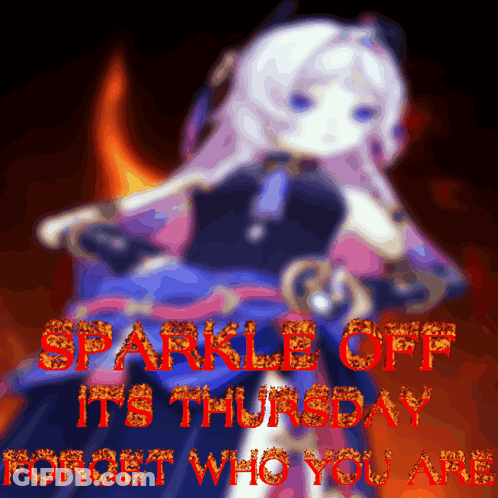 A Poster That Says Sparkle Off It 'S Thursday GIF