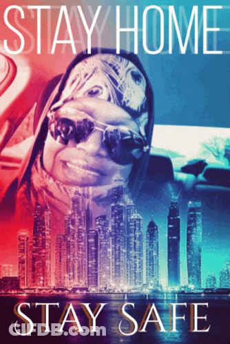 A Poster That Says " Stay Home Stay Safe " On It GIF