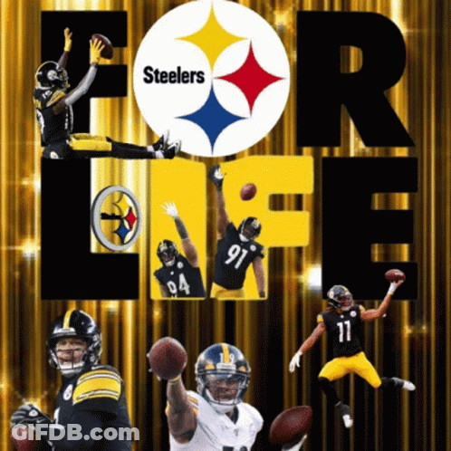 A Poster That Says Steelers For Life With Football Players On It GIF