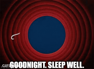 A Poster That Says That 'S All F Goodnight Sleep Well GIF