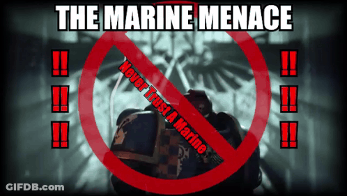 A Poster That Says The Marine Menace And Never Trust A Marine On It GIF